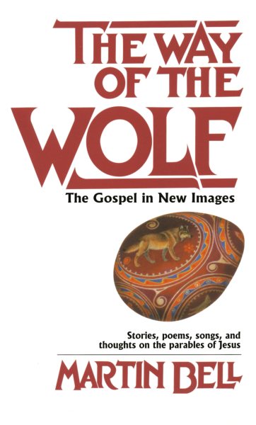 The Way of the Wolf: The Gospel in New Images cover
