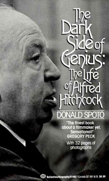 The Dark Side of Genius: The Life of Alfred Hitchcock cover