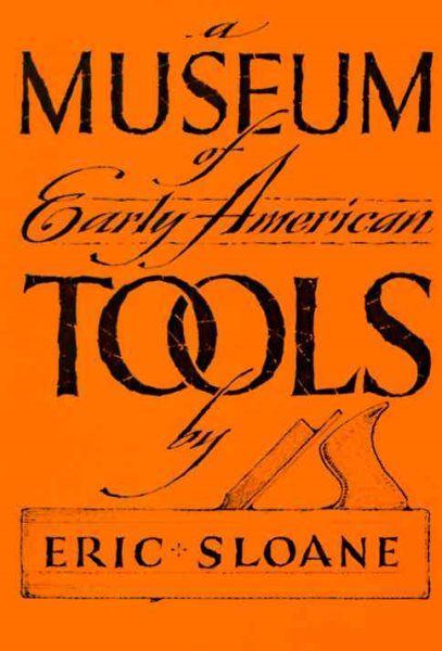 Museum of Early American Tools cover