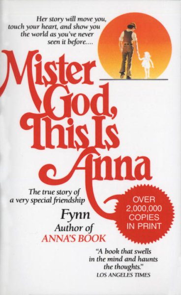 Mister God, This Is Anna: The True Story of a Very Special Friendship cover