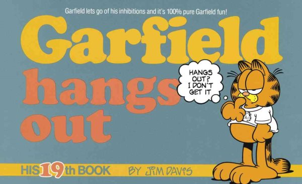 Garfield Hangs Out: His 19th Book