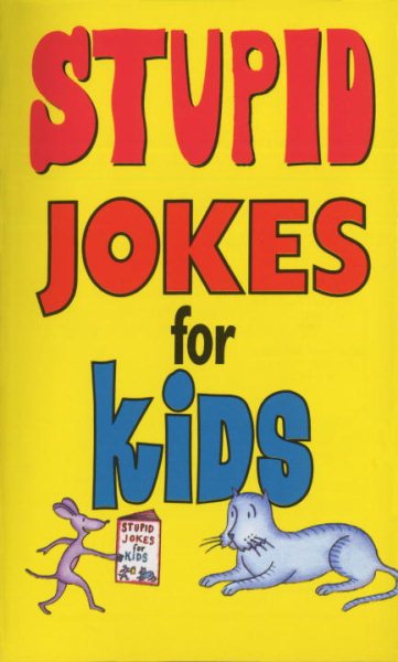 Stupid Jokes for Kids cover