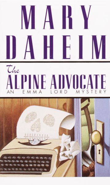 The Alpine Advocate: An Emma Lord Mystery cover