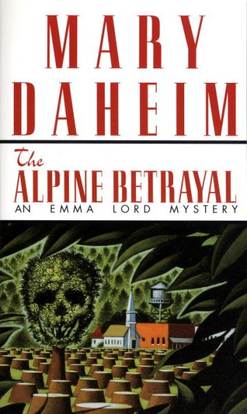 The Alpine Betrayal: An Emma Lord Mystery cover