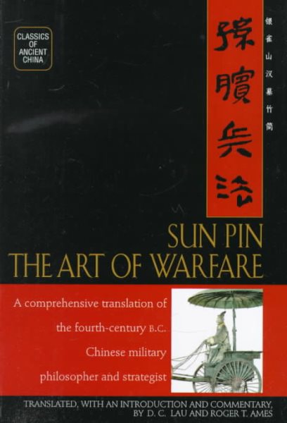 Sun Pin: The Art of Warfare (Classics of Ancient China)