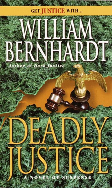Deadly Justice (Ben Kincaid) cover