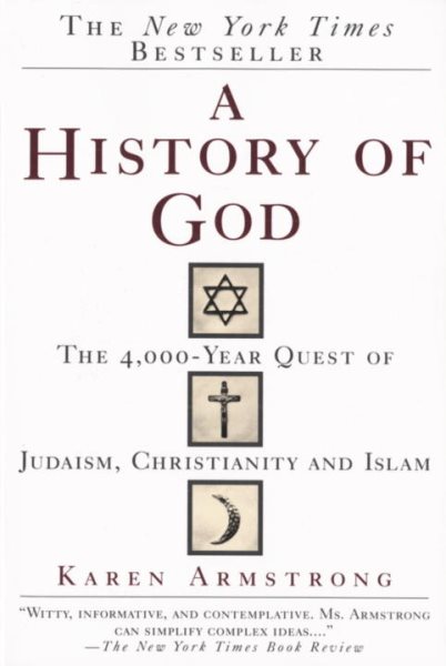 A History of God: The 4,000-Year Quest of Judaism, Christianity and Islam cover