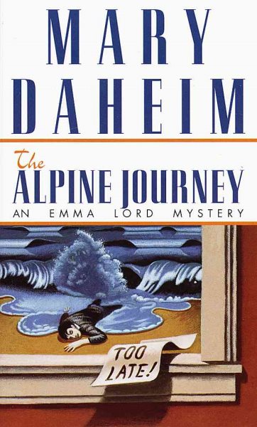 The Alpine Journey (Emma Lord Mysteries) cover