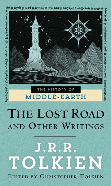 The Lost Road and Other Writings (The History of Middle-Earth, Vol. 5) cover
