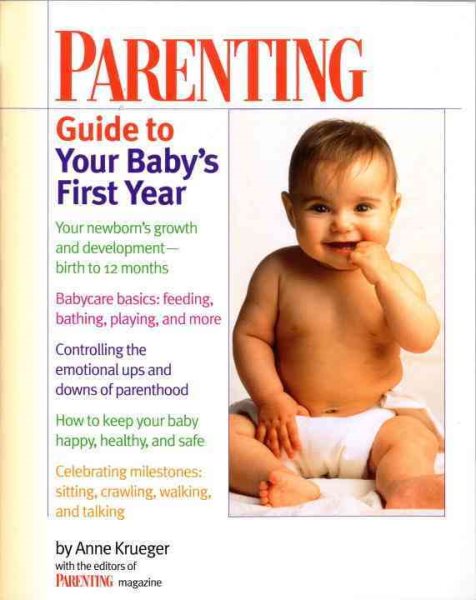 Parenting Guide to Your Baby's First Year cover