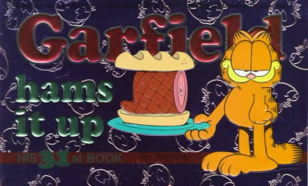 Garfield Hams It Up (Garfield #31)