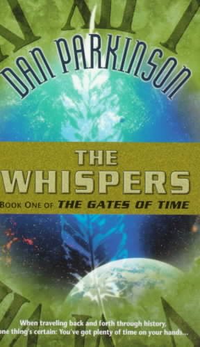 The Whispers (The Gates of Time , No 1)
