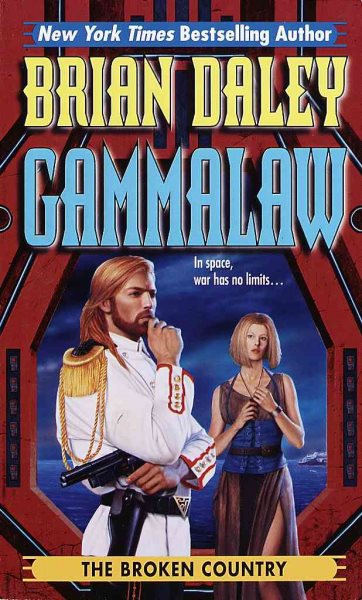 The Broken Country: Book 3 of Gamma Law (Gammalaw,Bk 3) cover