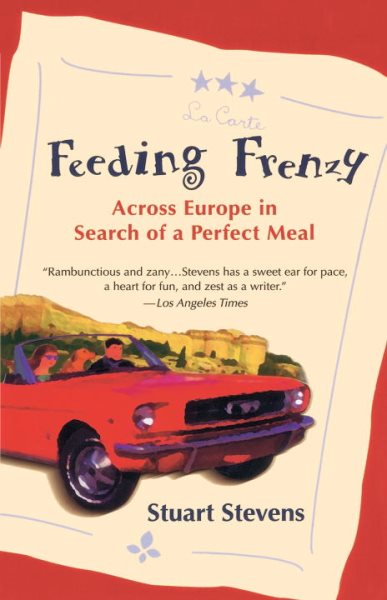 Feeding Frenzy: Across Europe in Search of the Perfect Meal cover