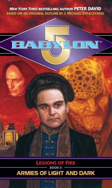 Armies of Light and Dark (Babylon 5: Legions of Fire, Book 2) cover