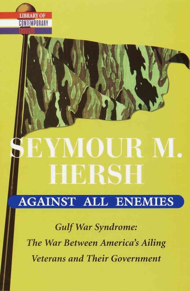 Against All Enemies (Library of Contemporary Thought)