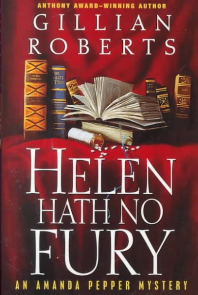 Helen Hath No Fury: An Amanda Pepper Mystery (Amanda Pepper Mysteries)