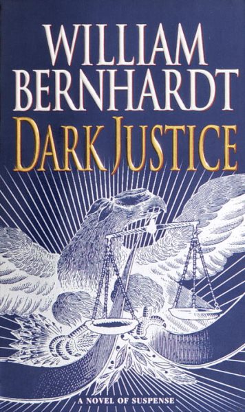 Dark Justice: A Novel of Suspense cover