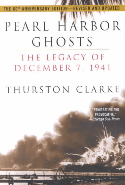 Pearl Harbor Ghosts : The Legacy of December 7, 1941 cover