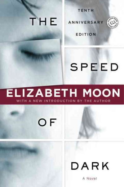 The Speed of Dark (Ballantine Reader's Circle) cover