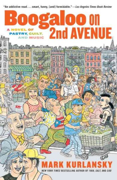 Boogaloo on 2nd Avenue: A Novel of Pastry, Guilt and Music cover