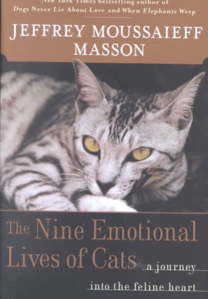 The Nine Emotional Lives of Cats: A Journey Into the Feline Heart cover