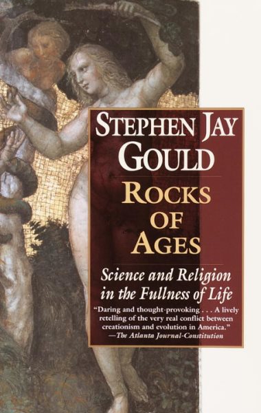 Rocks of Ages: Science and Religion in the Fullness of Life cover