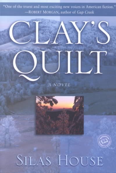 Clay's Quilt (Ballantine Reader's Circle) cover