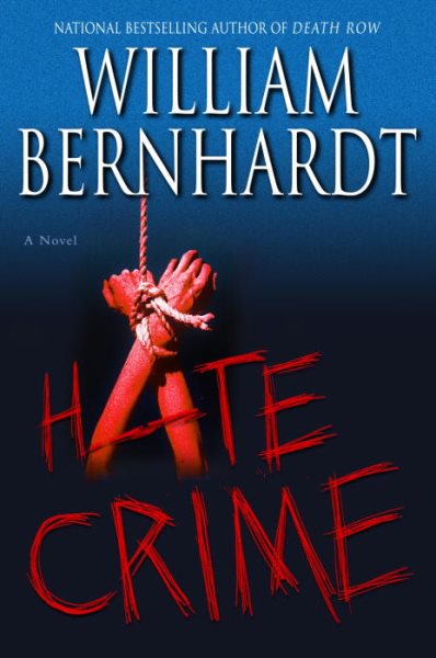 Hate Crime (Bernhardt, William)