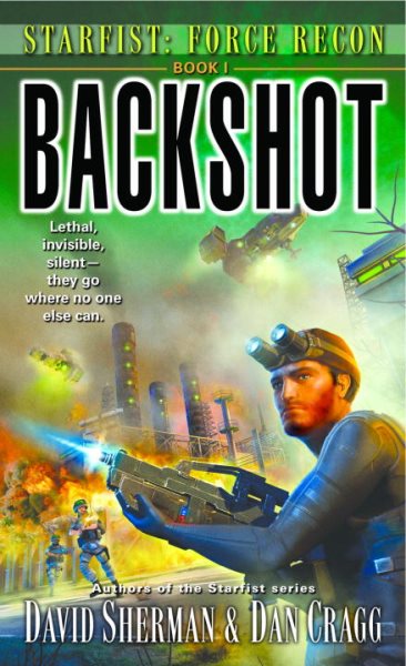 Backshot (Starfist: Force Recon, Book 1)