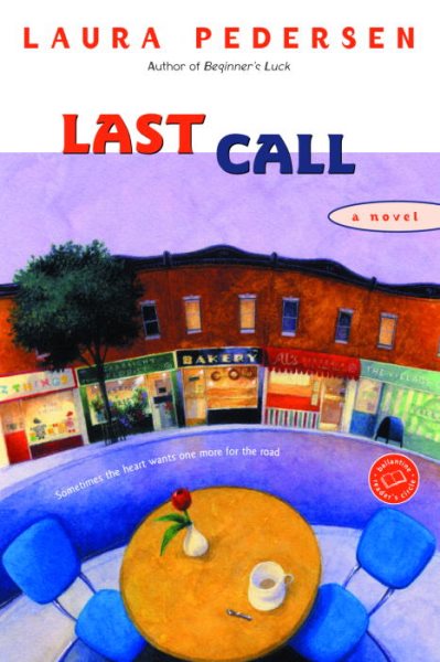 Last Call: A Novel (Ballantine Reader's Circle) cover