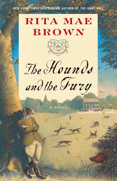 The Hounds and the Fury: A Novel ("Sister" Jane)