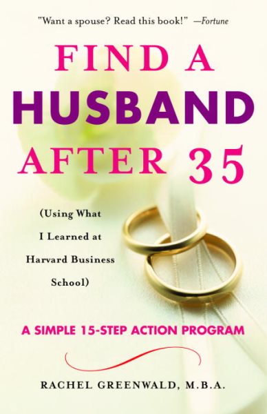 Find a Husband After 35: (Using What I Learned at Harvard Business School) cover