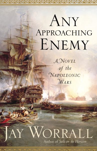 Any Approaching Enemy: A Novel of the Napoleonic Wars cover