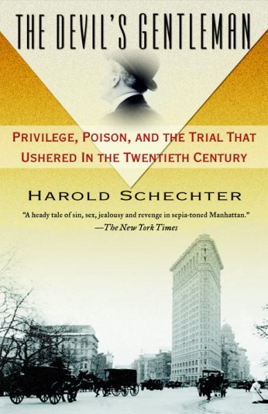 The Devil's Gentleman: Privilege, Poison, and the Trial That Ushered in the Twentieth Century cover