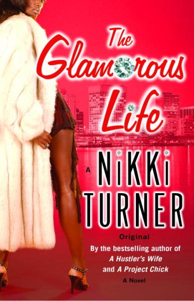 The Glamorous Life: A Novel cover