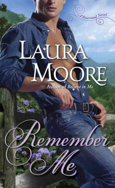 Remember Me: A Rosewood Novel (The Rosewood Trilogy) cover