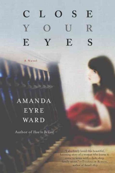 Close Your Eyes: A Novel cover