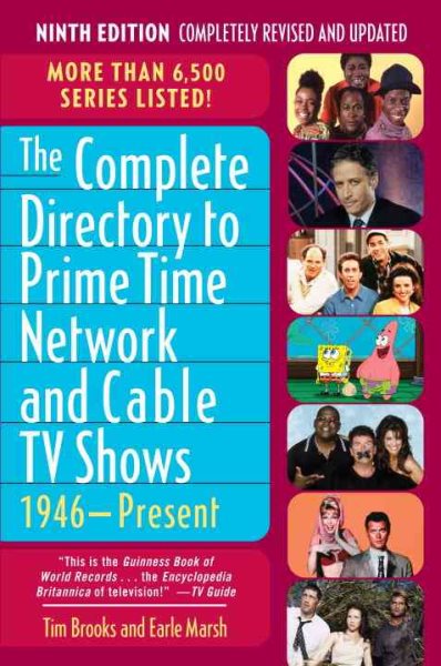 The Complete Directory to Prime Time Network and Cable TV Shows, 1946-present cover