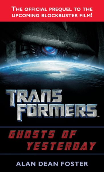 Transformers: Ghosts of Yesterday: A Novel (Transformers (Ballantine Books)) cover