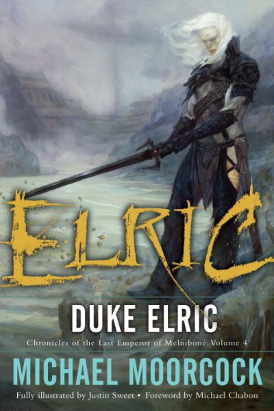 Duke Elric (Chronicles of the Last Emperor of Melniboné, Vol. 4) cover