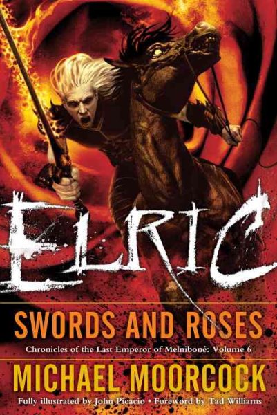 Elric Swords and Roses (Chronicles of the Last Emperor of Melnibone) cover