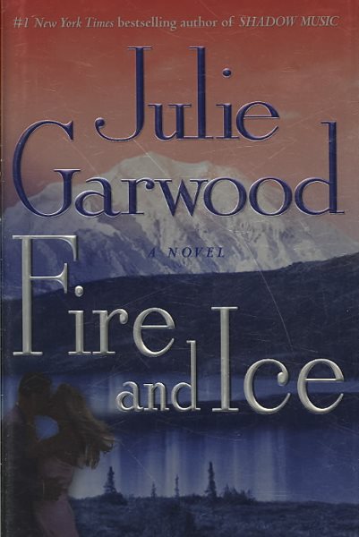 Fire and Ice: A Novel cover
