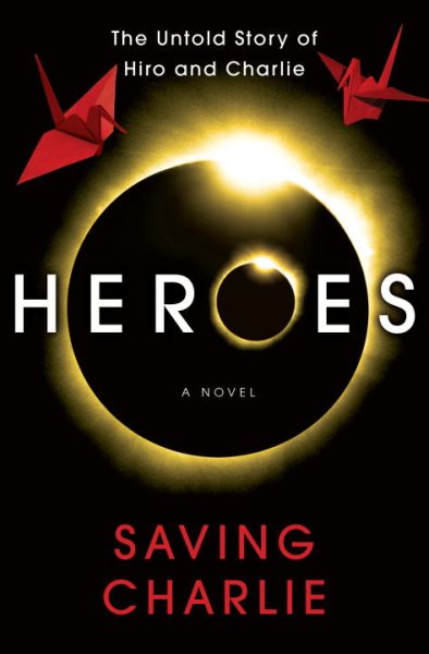 Saving Charlie (A Heroes Novel) cover