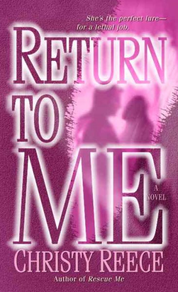 Return to Me: A Novel (Last Chance Rescue) cover