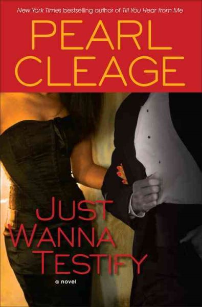 Just Wanna Testify: A Novel cover