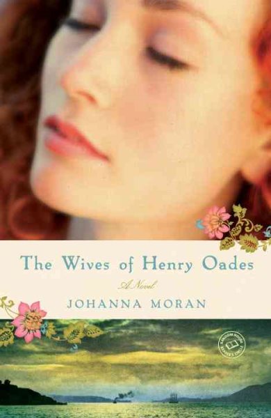 The Wives of Henry Oades: A Novel (Random House Reader's Circle) cover
