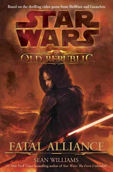 Fatal Alliance (Star Wars: The Old Republic, Book 1) cover