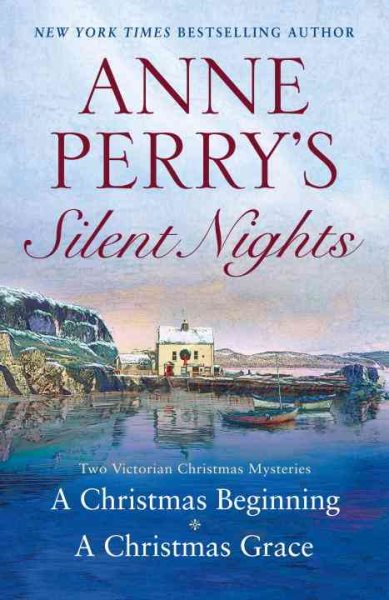 Anne Perry's Silent Nights: Two Victorian Christmas Mysteries cover