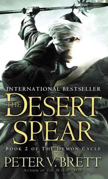 The Desert Spear: Book Two of The Demon Cycle cover